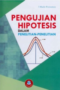 Image of Pengujian hipotesis dalam penelitian-penelitian