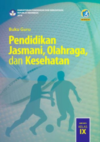 Image of Pendidikan jasmani, olahraga, dan kesehatan : buku guru untuk smp/mts kelas ix
